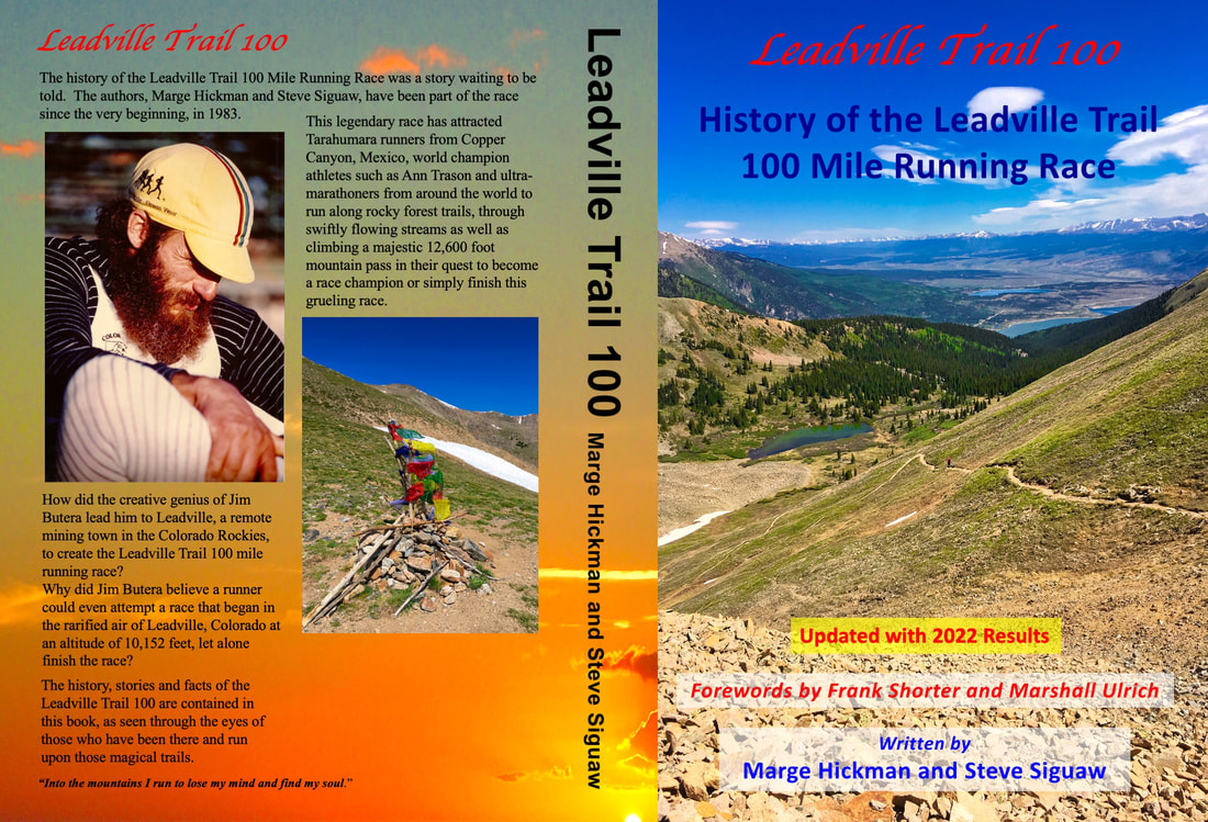 Leadville Trail 100 History of the Leadville Trail 100 Mile Running